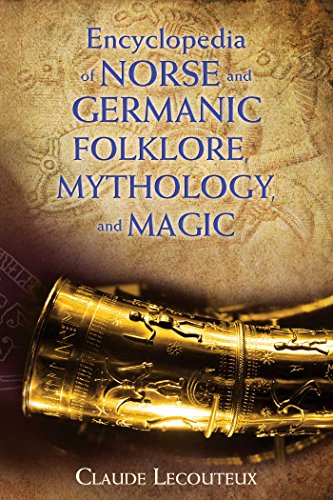 Encyclopedia of Norse and Germanic Folklore, Mythology, and Magic von Inner Traditions